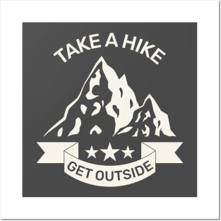 Take a hike. Get outside. Posters and Art